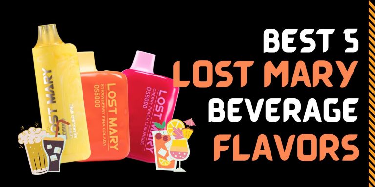 5 Lost Mary Beverage Flavors To Quench Your Vape Cravings