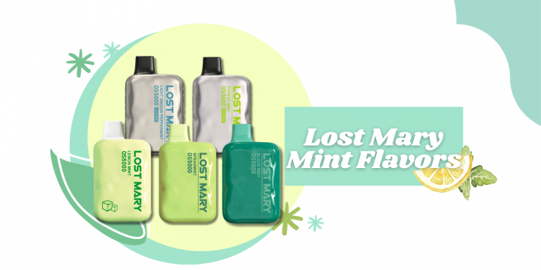 Lost Mary Mint Flavor: The Ultimate Minty Experience